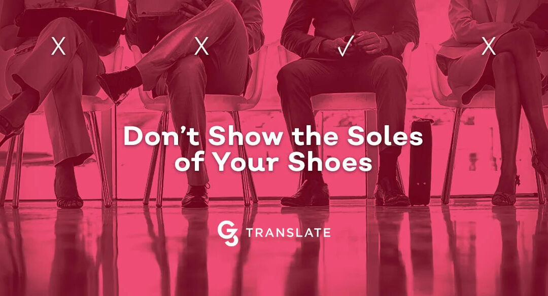 Don't Show Your Shoe Sole