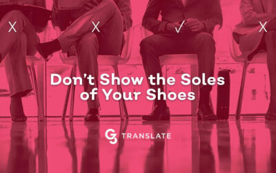 Don’t Show the Soles of Your Shoes
