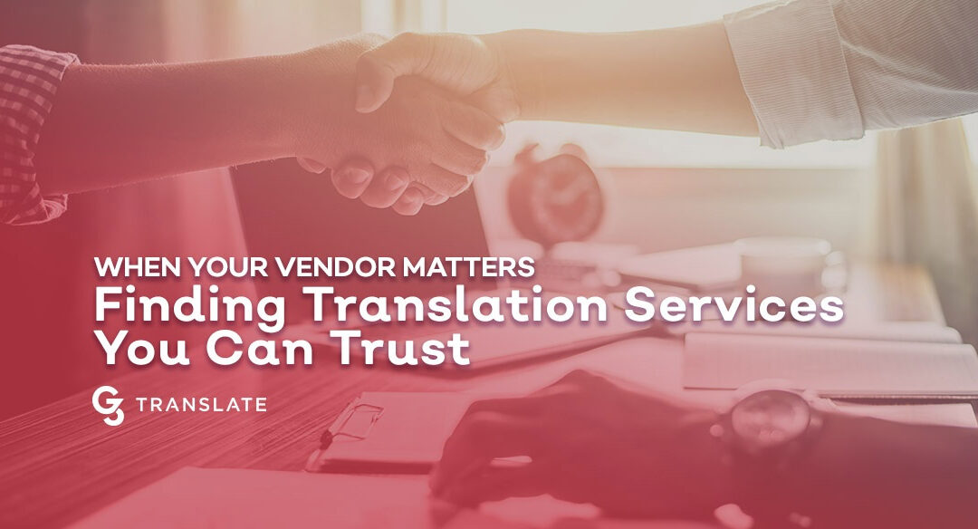 Trusted Translation Vendor